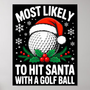 Póster Camiseta Más Probable De Golpear A Santa Con Una B
