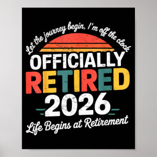 Póster Camiseta Oficialmente Retirada 2026 Retiro 2026 Mu