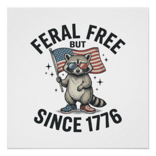 Póster Camiseta Patriótica de Mapache Feral Pero Libre De