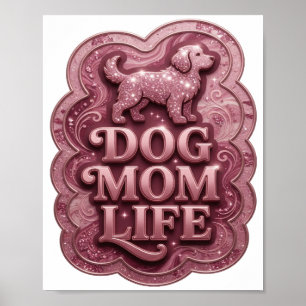 Póster Camiseta personalizada Statement Pink DOG MOM LIFE