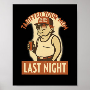 Póster Camiseta Tarifa a Tu Mamá – Funny Trump Meme Tee
