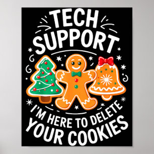 Póster Camiseta Tech Suprt Estoy Aquí Para Eliminar Tus C