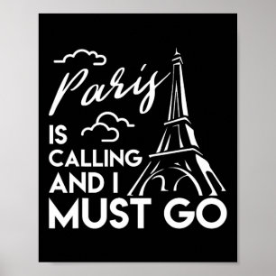 Póster Camiseta Torre Eiffel París Está Llamando Vacacion