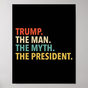 Póster Camiseta Trump - El hombre el mito el presidente D