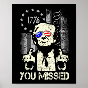 Póster Camiseta Trump Me Extrañaste Trump Disparó Seguido