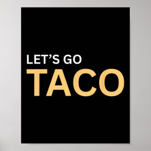 Póster Camiseta Vamos a Taco - Vamos a Taco 1