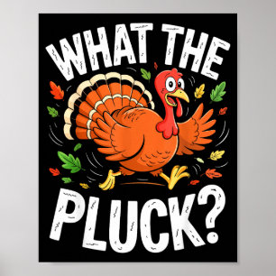 Póster Camiseta What The Pluck Adultos Hombres Mujeres Pa