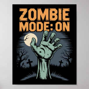 Póster Camiseta Zombie Mode On Halloween Espeluznante