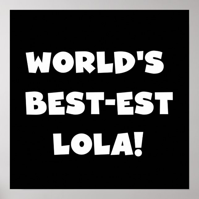 Póster Camisetas blancos y negros del Mejor-est Lola del  (Frente)