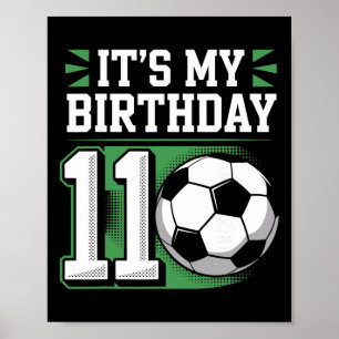 Póster Camisetas de Cumpleaños 11 Fútbol Es Mi 11 Cumplea