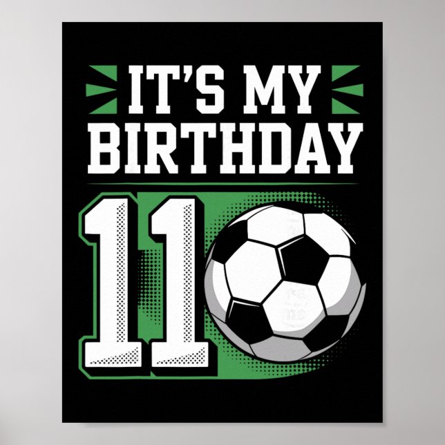 Póster Camisetas de Cumpleaños 11 Fútbol Es Mi 11 Cumplea (Frente)
