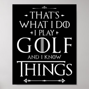 Póster Camisetas Divertidas de Golf Eso Es Lo Que Hago Ju