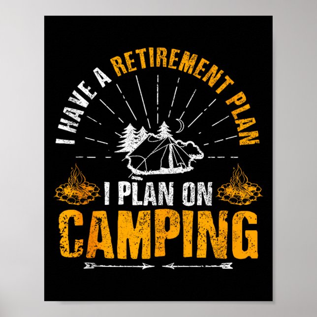 Póster Camng Retirement Gift Funny Quote Outdoor Retired  (Frente)