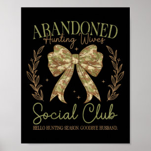 Póster Camo Coquette Bow Funny Huning Wife diciendo Hunti