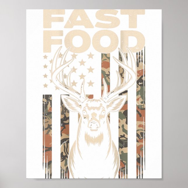 Póster Camo Deer Hunting Fast Food Gag Hunter Gift Funny  (Frente)