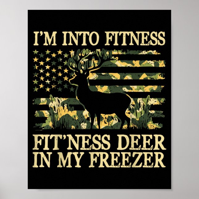 Póster Camo Hunting I'm Into Fitness Fit Ness Deer Zer Hu (Frente)