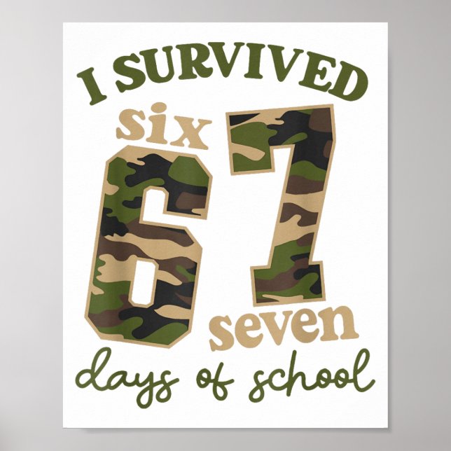 Póster Camo I Survived 67 Six Seven Days Of School Teache (Frente)