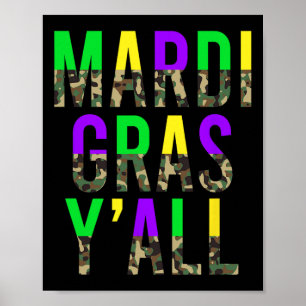 Póster Camo Mardi Gras Y'all Camouflage Mardi Gras Fiesta