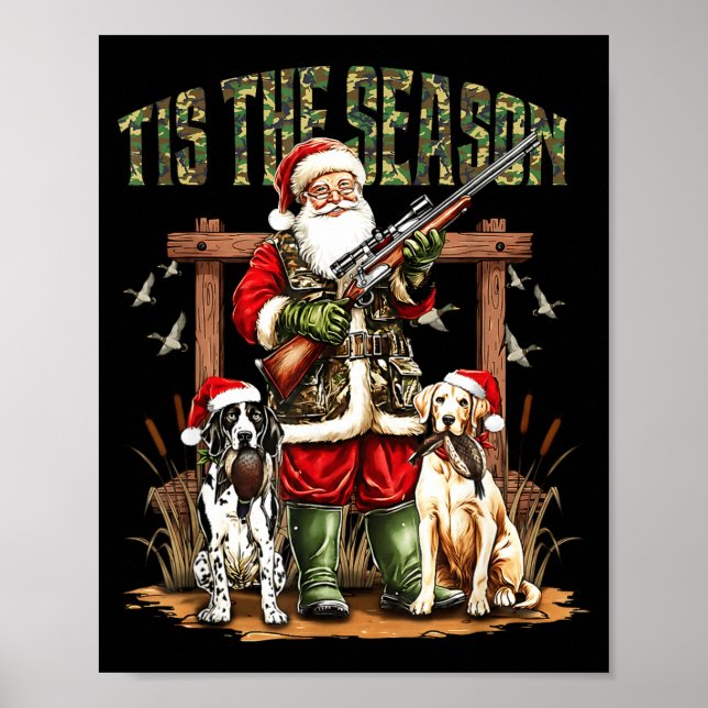 Póster Camo Santa Tis The Season Hunter Christmas Hunting (Frente)