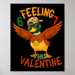 Póster Camo Seis Siete Bruh San Valentín 67 Caza de Patos
