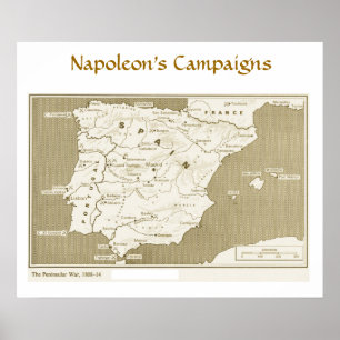 Póster Campañas de Napoleón, Guerra Peninsular 1808-1814