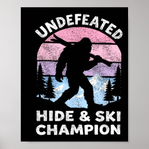 Póster Campeón de Esquí y Escondite de Bigfoot Invicto Re