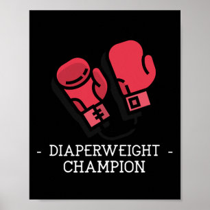 Póster Campeón de peso de pañal Adultos Niños Ba