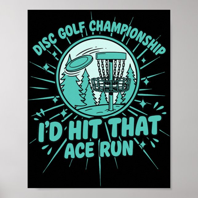 Póster Campeonato de Disc Golf Me Encantaría Esa Carrera  (Frente)