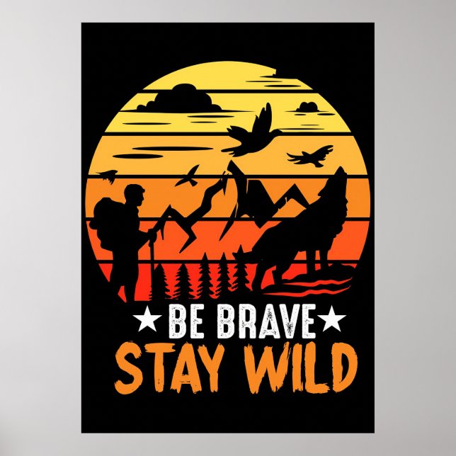 Póster Camper Gift Be Brave Stay Wild (Frente)