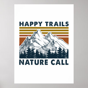 Póster Camper Gift Happy Trails Nature Call Birthday