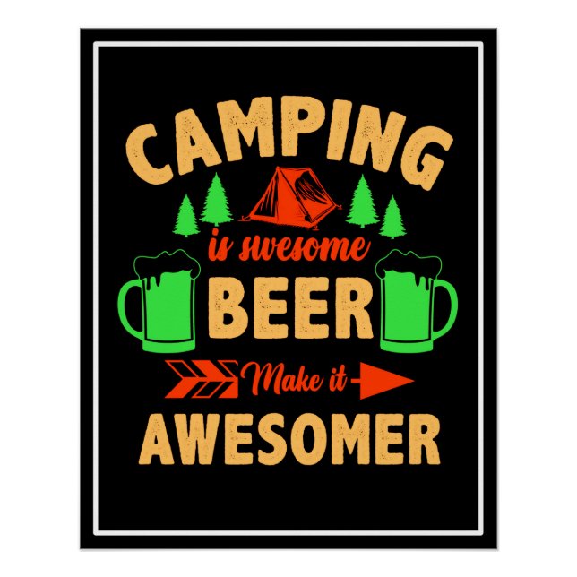Póster Camping es Swe Algunas cervezas lo hacen asomador (Anverso)