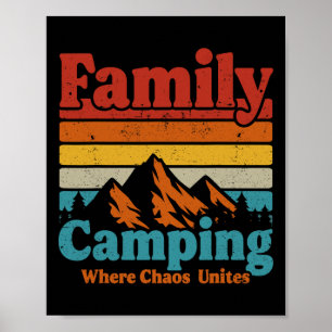 Póster Camping Family Camping Chaos une a feliz Camper C