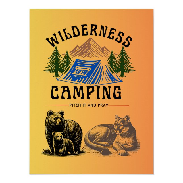 Póster Camping salvaje - Pitch It and Pray (Anverso)