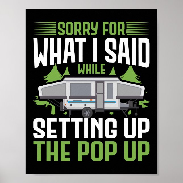 Póster Camping Siento Lo Que Dije Mientras Establecía El (Frente)