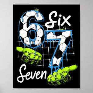 Póster Campo de fútbol Groovy 67 Seis Siete Funny Meme Dr