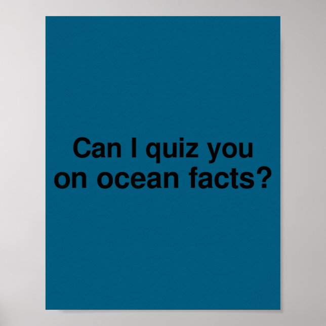 Póster Can I Quiz You On Ocean Facts  (Frente)