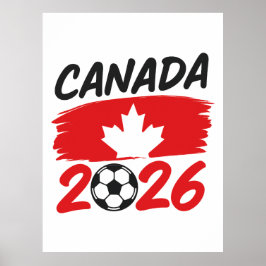 Póster Canada 2026 Soccer Fan Design with Maple Leaf