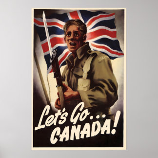Póster Canada WWII Propaganda Poster Let's Go Canada! Art