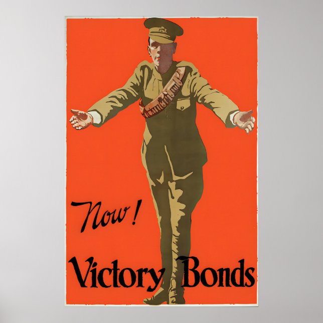Póster Canadian WWI Propaganda Poster Now! Victory Bonds (Frente)