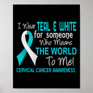 Póster Cáncer Cervical Para Alguien Que Significa Mundo P