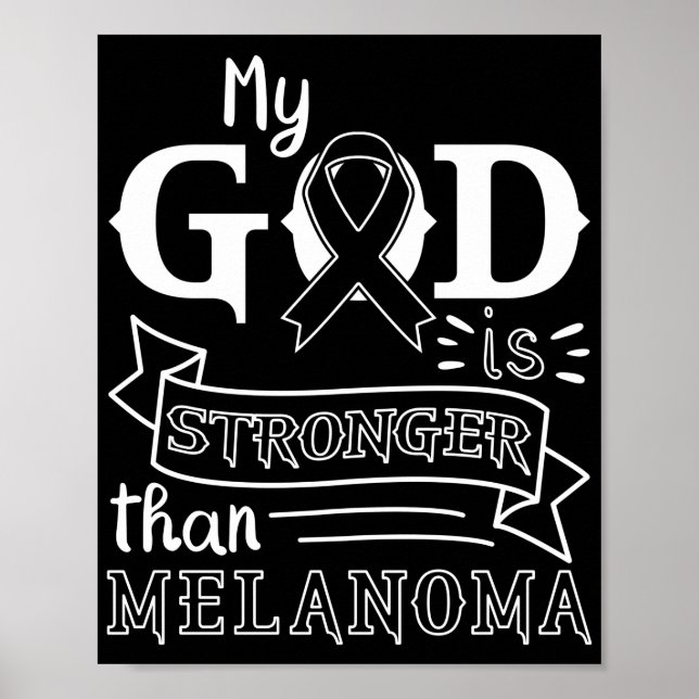 Póster Cáncer De Piel Mi Dios Es Más Fuerte Que Melanoma (Frente)
