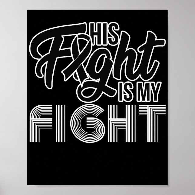Póster Cáncer de piel Su Lucha Es Mi Melanoma De Lucha (Frente)