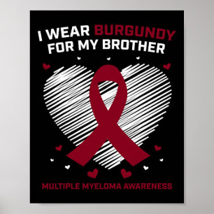 Póster Cáncer de Sangre Burdeos Hermano Mieloma Múltiple