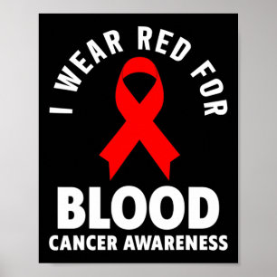 Póster Cáncer de Sangre - Uso Rojo Para Concienciar Sobre