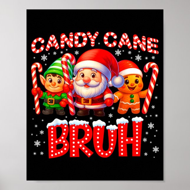 Póster Candy Cane Bruh Cute Santa Elf Christmas Xmas Boy  (Frente)