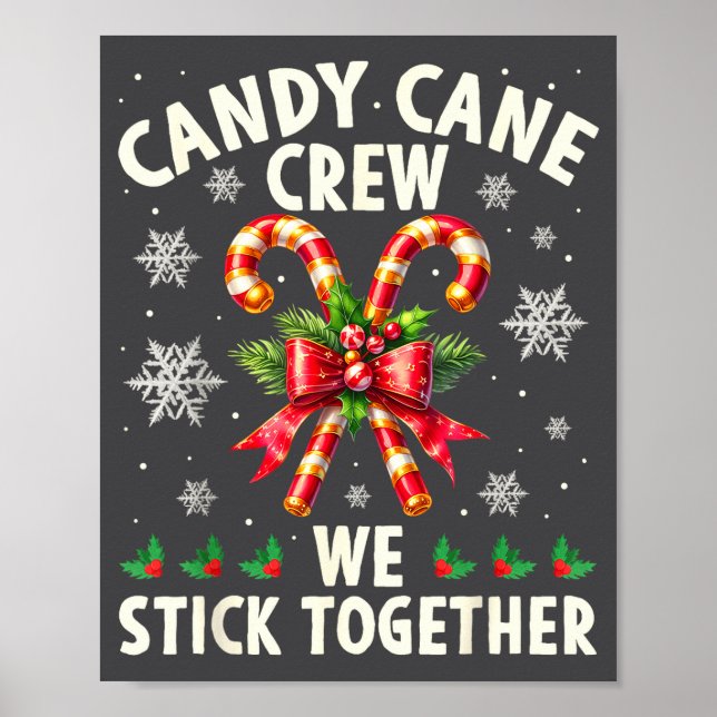 Póster Candy Cane Crew We Stick Together Christmas Costum (Frente)