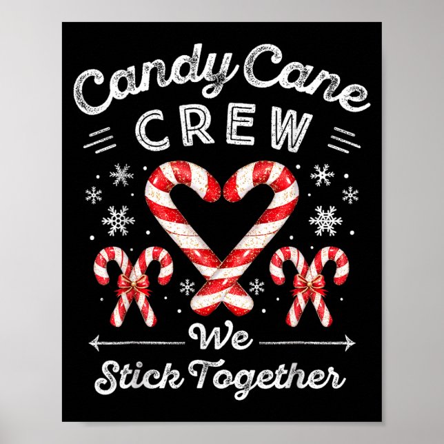 Póster Candy Cane Crew We Stick Together Christmas Costum (Frente)