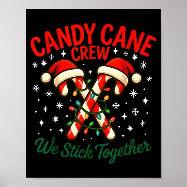 Póster Candy Cane Crew We Stick Together Christmas Costum (Frente)