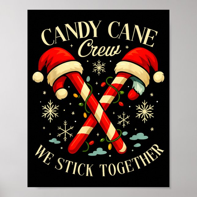 Póster Candy Cane Crew We Stick Together Christmas Costum (Frente)