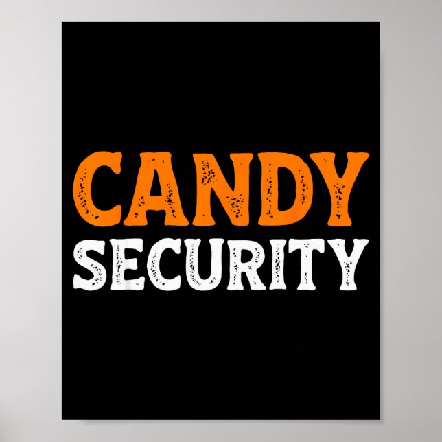 Póster Candy Security Funny Easy Lazy Halloween Dad Mom P (Frente)